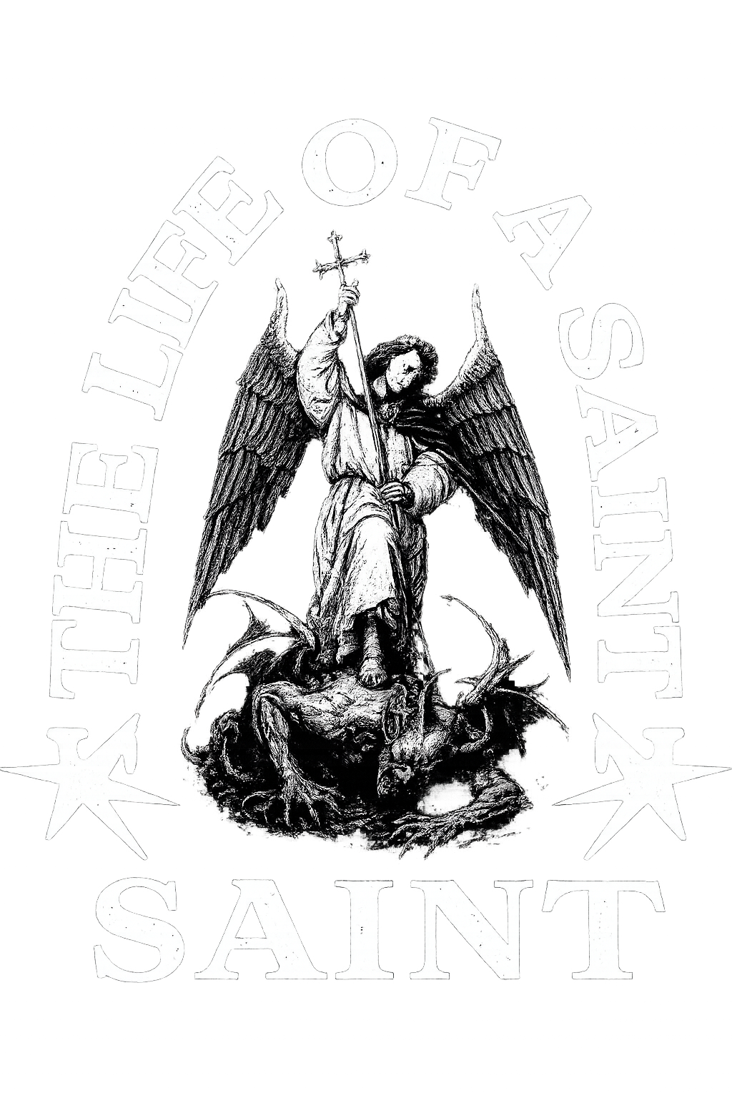 Life of a Saint